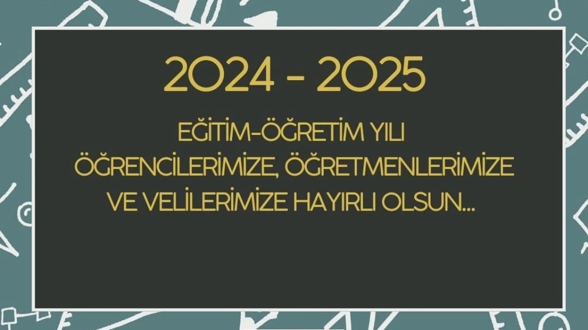 2024-2025 Eğitim Öğretim Yılı